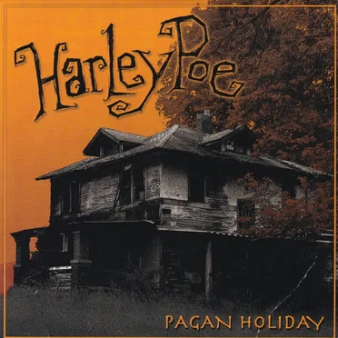 Pagan Holiday by Harley Poe - album cover