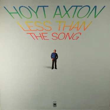 Less Than the Song by Hoyt Axton - album cover