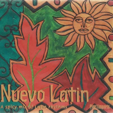 Nuevo Latin: A Spicy Mix of Latin Rhythms by Various Artists - album cover