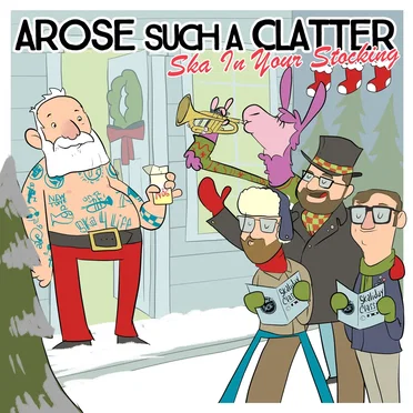 Arose Such a Clatter: Ska in Your Stocking by Various Artists - album cover