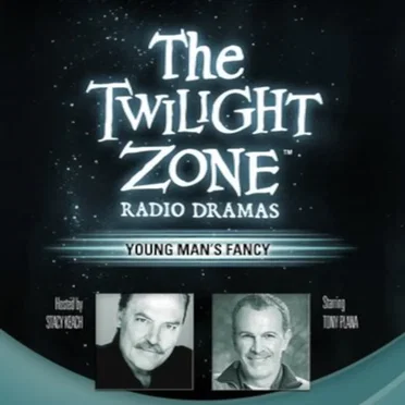 The Twilight Zone Radio Dramas, "Young Man's Fancy" by Richard Matheson - album cover