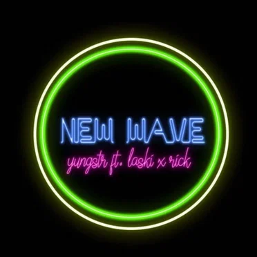 New Wave (ft Laski, Rick)