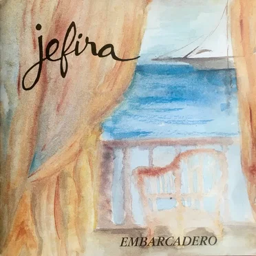Embarcadero by Jefira - album cover