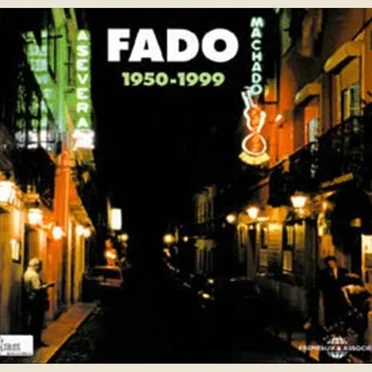 Fado 1950–1999 by Various Artists - album cover