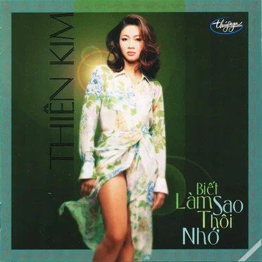Biết làm sao thôi nhớ