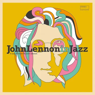 John Lennon In Jazz by Various Artists - album cover