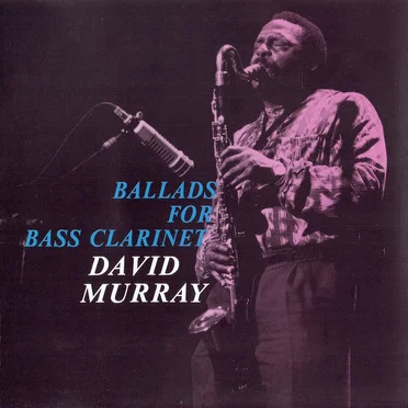 Ballads for Bass Clarinet