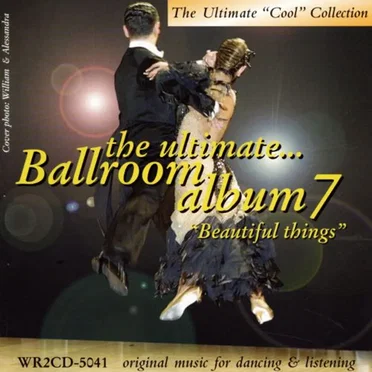 The Ultimate Ballroom Album 7: Beautiful Things by Various Artists - album cover