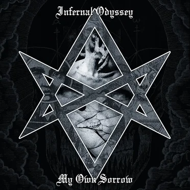 Infernal Odyssey by My Own Sorrow - album cover