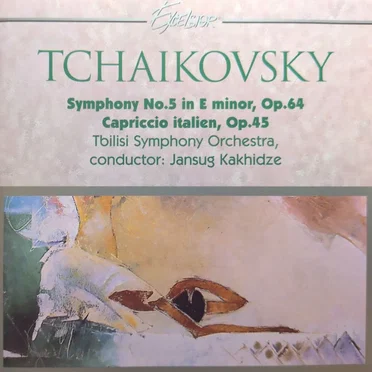 Tchaikovsky - Symphony No. 5, Capriccio italien