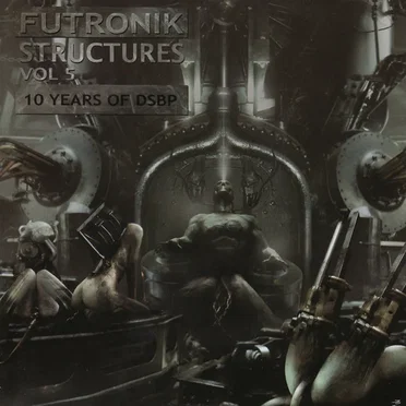 Futronik Structures, Volume 5 by Various Artists - album cover