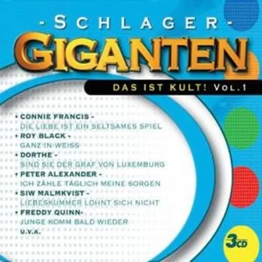 Schlager Giganten: Das ist Kult Vol. 1 by Various Artists - album cover