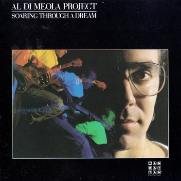 Soaring Through a Dream by The Al Di Meola Project - album cover