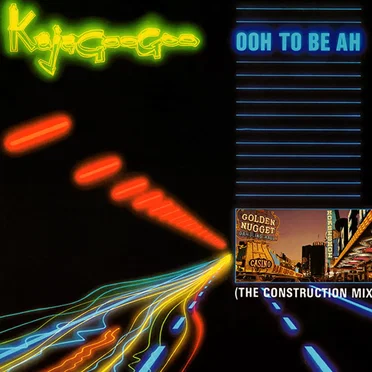Ooh to Be Ah (The Construction mix)