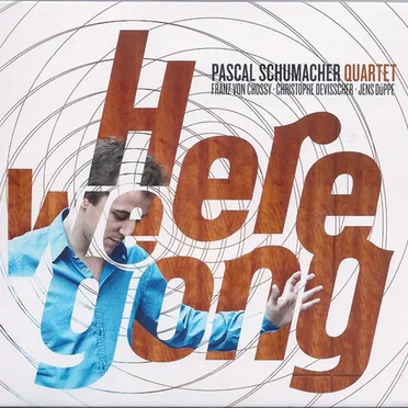 Here We Gong by Pascal Schumacher Quartet - album cover