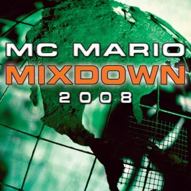 Mixdown 2008 by MC Mario - album cover