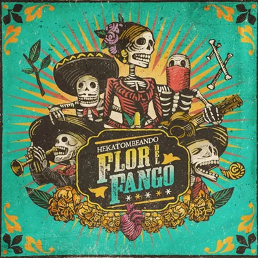 Hekatombeando by Flor del Fango - album cover