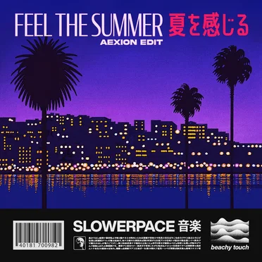 FEEL THE SUMMER ep (Aexion Edit)