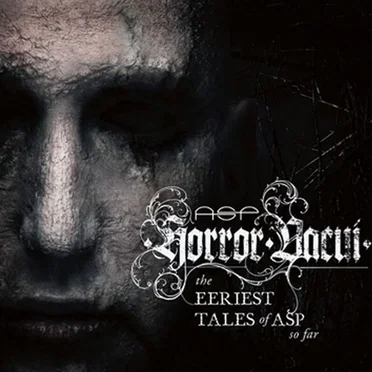 Horror Vacui: The Eeriest Tales of ASP so Far by ASP - album cover