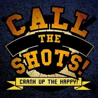 Crank Up the Happy! by Call the Shots! - album cover