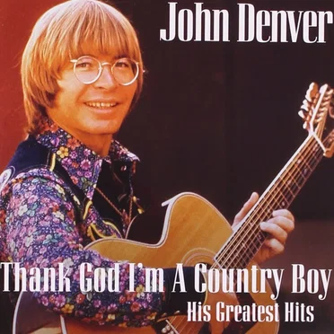 Thank God I'm a Country Boy: His Greatest Hits