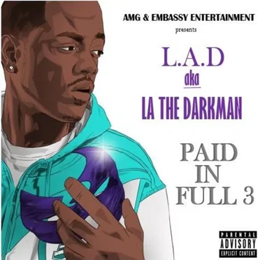 Paid In Full Vol.3 by La the Darkman - album cover