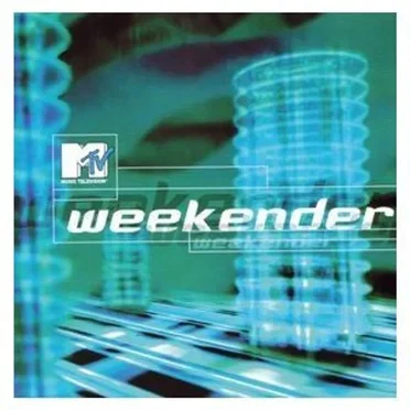 MTV Weekender by Various Artists - album cover