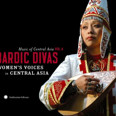 Bardic Divas: Women’s Voices in Central Asia by Various Artists - album cover