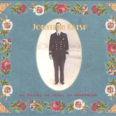 No Horse No Wife No Moustache by Jonathan Krisp - album cover