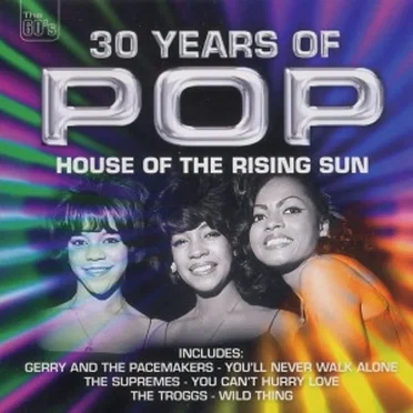 30 Years of Pop: House of the Rising Sun by Various Artists - album cover