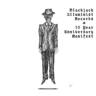 Blackjack Illuminist Records - 10 Year Anniversary Manifest by Various Artists - album cover