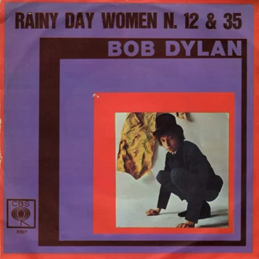 Rainy Day Women #12 & 35