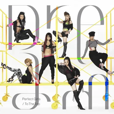 Perfect Girls / To The Top
