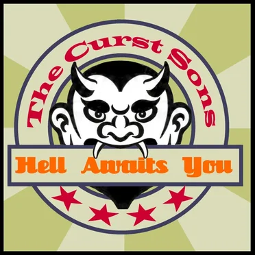 Hell Awaits You by The Curst Sons - album cover