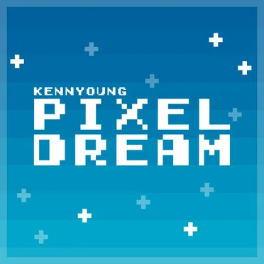Pixel Dream by Kennyoung - album cover
