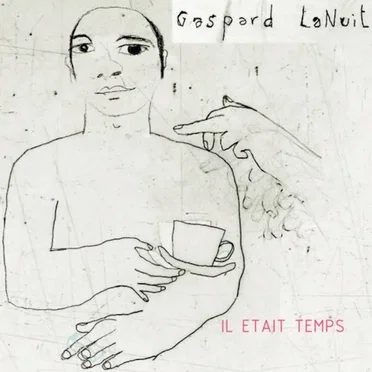 Il était temps by Gaspard LaNuit - album cover