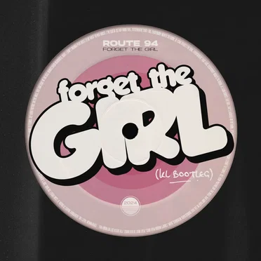 Forget the Girl (KL bootleg)