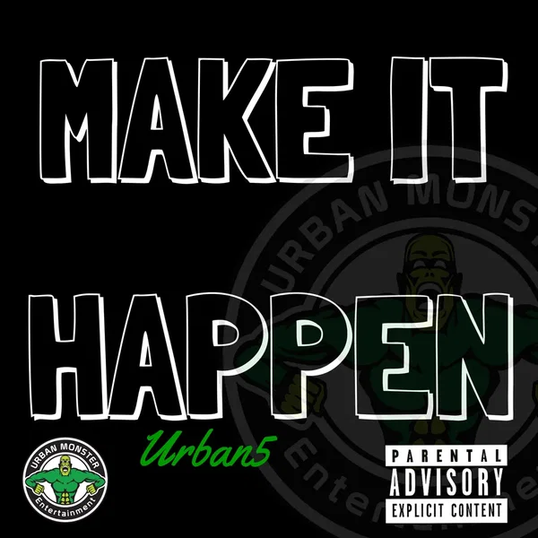 Make It Happen