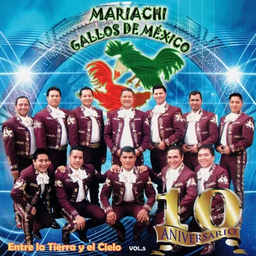 Entre La Tierra Y El Cielo, Vol. 5 (10 Aniversario)