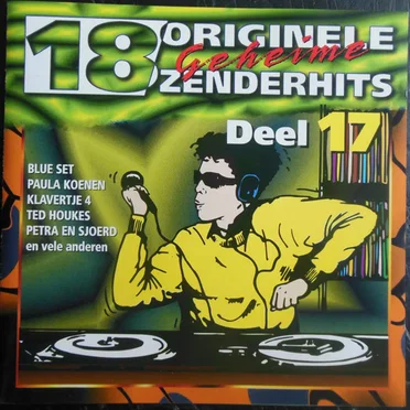 18 originele geheime zenderhits, deel 17 by Various Artists - album cover