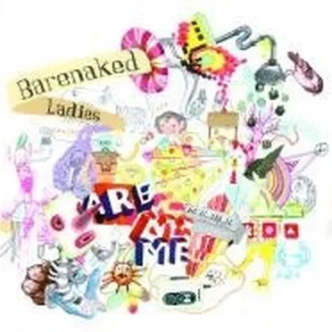 Barenaked Ladies Are Me