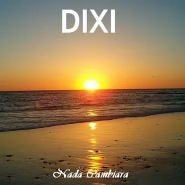 Nada Cambiara by Dixi - album cover