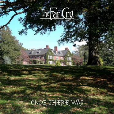 Once There Was by The Far Cry - album cover