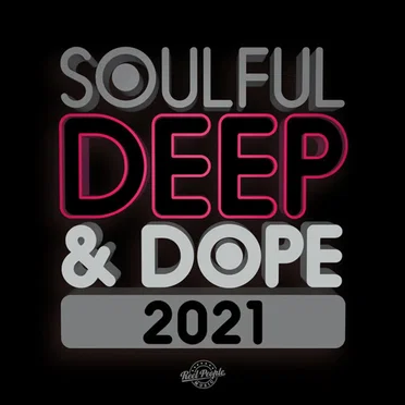 Soulful Deep & Dope 2021 by Various Artists - album cover