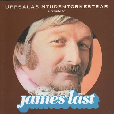 A Tribute to James Last by Uppsalas studentorkestrar - album cover