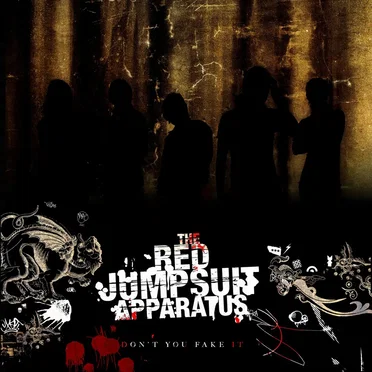 Don’t You Fake It by The Red Jumpsuit Apparatus - album cover