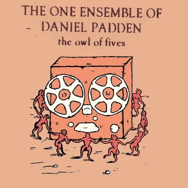 The One Ensemble of Daniel Padden