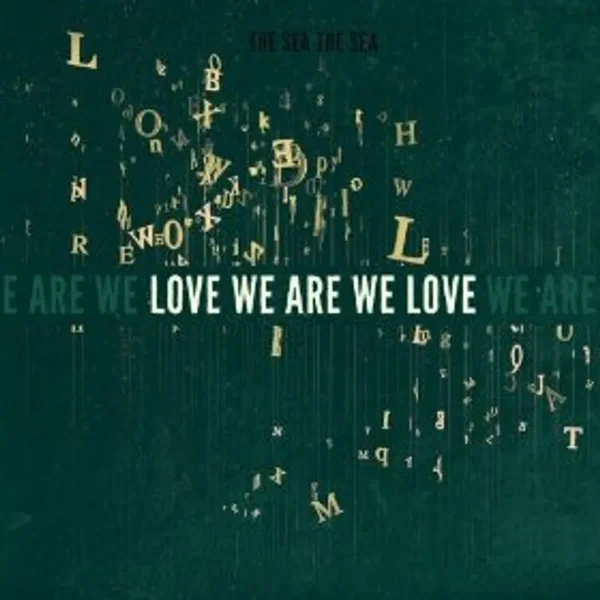 Love We Are We Love