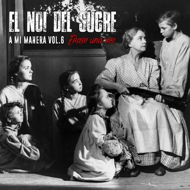 A Mi Manera, Vol 6 (Érase una Vez...)