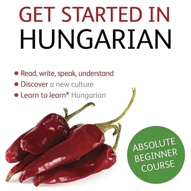 Get started in Hungarian by Zsuzsa Pontifex - album cover